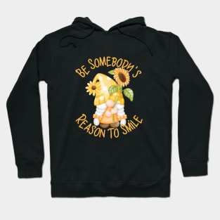 Be Somebody's Reason To Smile, Gnome with Sunflowers Hoodie